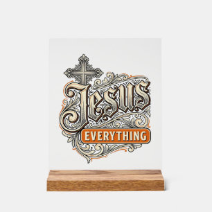 Jesus Everything Vintage Christian Typography Desi Acrylic Sign