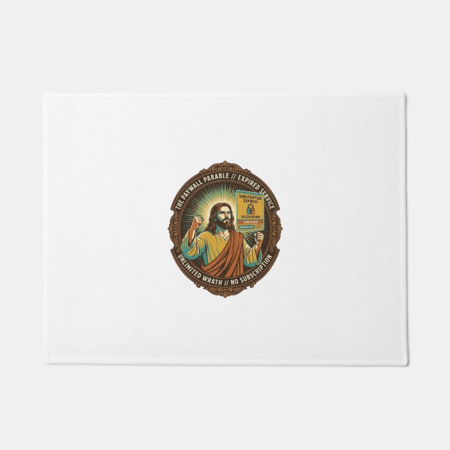 Jesus Expired Software Subscription Paywall Tech O Doormat (Front)