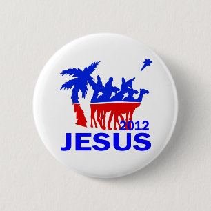 Jesus For President 2012 6 Cm Round Badge
