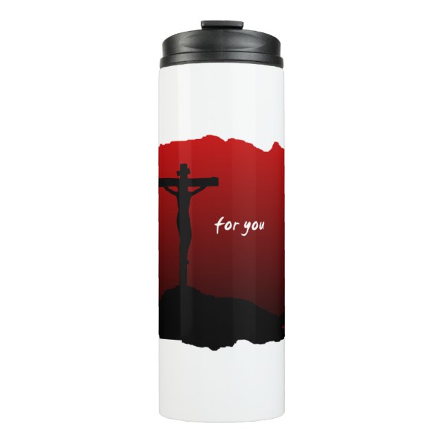 Jesus for you Customise It add name or initials! Thermal Tumbler (Front)