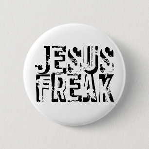 Jesus Freak 6 Cm Round Badge