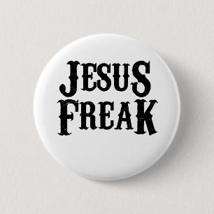 Jesus Freak 6 Cm Round Badge