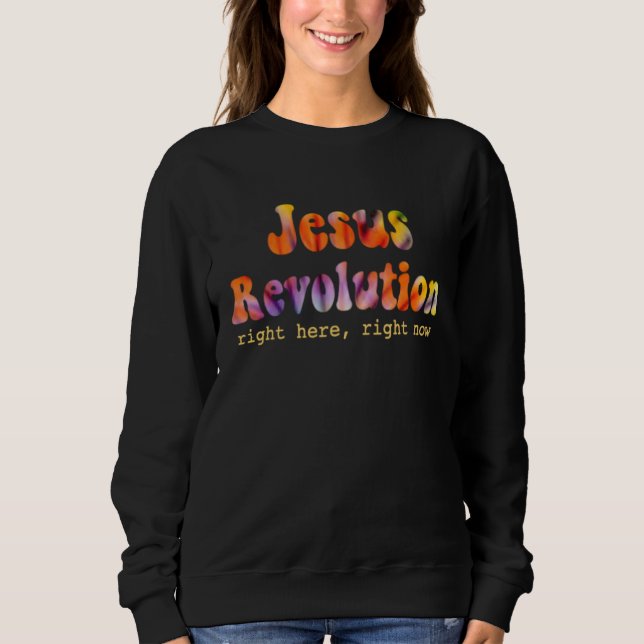 Jesus Freak  Christian Retro Tie Dye Lettering  1 Sweatshirt (Front)