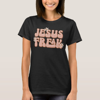 Jesus Freak, Cute Christian Retro Daisy T-Shirt