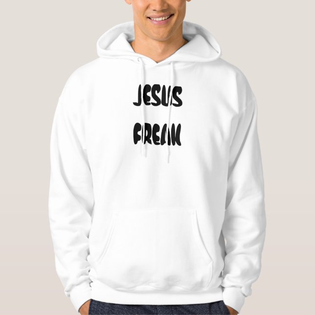 JESUS FREAK HOODIE (Front)
