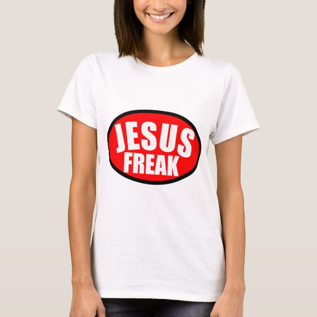 Jesus Freak T-Shirt (Front)