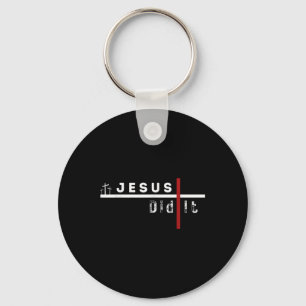 Jesus Funny Cross Christian Did It Sarcasm Humour Key Ring