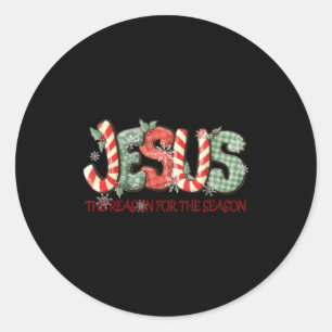 Jesus Gift Reason For The Season Faith Christmas C Classic Round Sticker