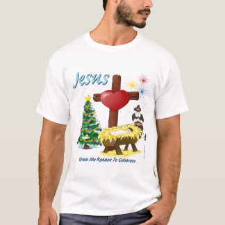 Jesus Gives Me Reason to Celebrate shirt (2 sides)
