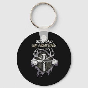 Jesus Go Hunting Genesis 273 Hunting Christian Key Ring