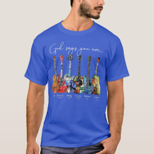 Jesus Guitar Colours God Say You Are 1891 T-Shirt