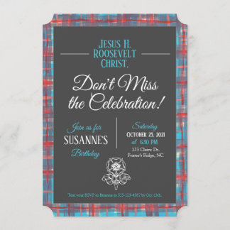 Jesus H. Roosevelt Tartan Birthday Invitation