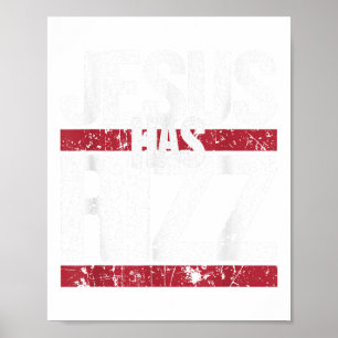 Jesus Has Rizz Simple Christian Faith Believer God Poster