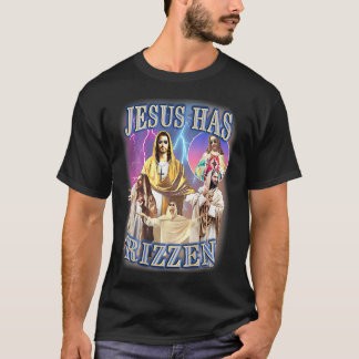 Jesus Has Rizzen - He Is Rizzen Jesus Rizz T-Shirt