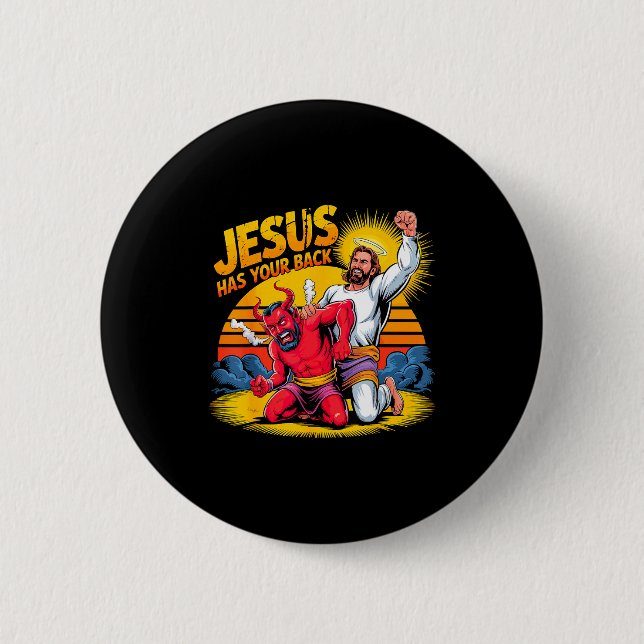 Jesus Has Your Back Christian Faith  6 Cm Round Badge (Front)