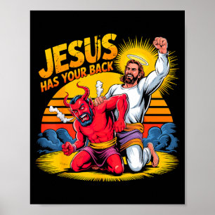 Jesus Has Your Back Christian Faith Poster
