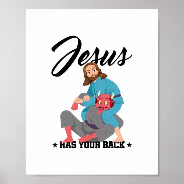 Jesus Has Your Back Jiu-Jitsu BJJ Funny MMA Poster (Front)
