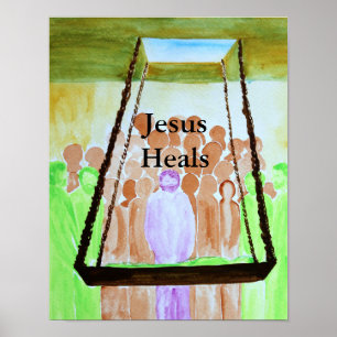 Jesus Heals Poster