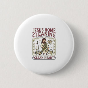 Jesus Home Cleaning Clean Heart Jesus Home Cleanin 6 Cm Round Badge