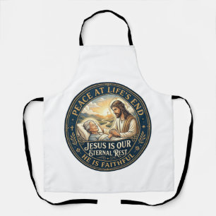 Jesus Hospice End Of Life Comfort Shirt Christian Apron