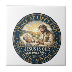 Jesus Hospice End Of Life Comfort Shirt Christian Ceramic Tile