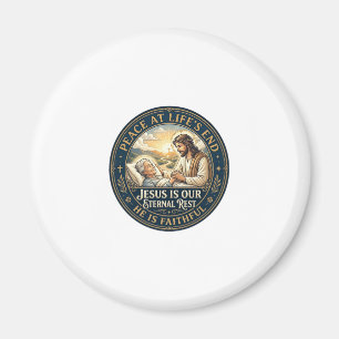 Jesus Hospice End Of Life Comfort Shirt Christian Magnet