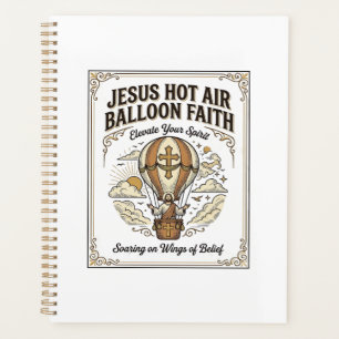 Jesus Hot Air Balloon Faith Jesus Hot Air Balloon Planner