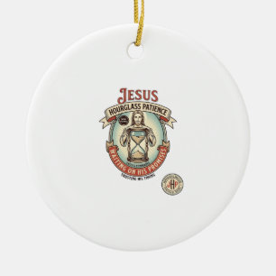 Jesus Hourglass Patience Jesus Hourglass Patience Ceramic Ornament