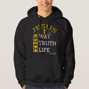 Jesus I am the way the truth and the life John Hoodie