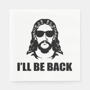 Jesus I’ll Be Back Napkin