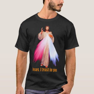 Jesus I trust in You Divine Mercy Image  T-Shirt