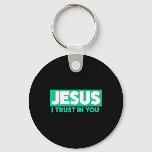 Jesus, I Trust In You Key Ring