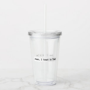 Jesus I Trust In You Minimalist Clear Tumbler