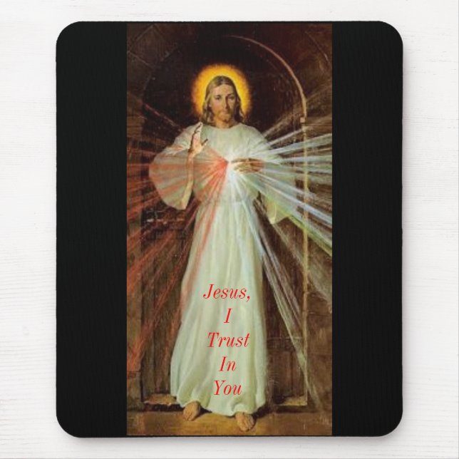 Jesus, I Trust In You Mouse Pad (Front)