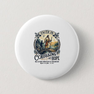 Jesus Immigration Starting Over Courage Shirt Chri 6 Cm Round Badge
