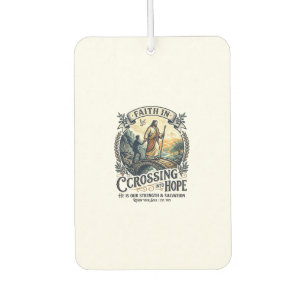 Jesus Immigration Starting Over Courage Shirt Chri Car Air Freshener