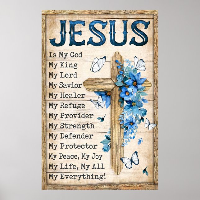 Jesus In My God My King My Lord Healer Poster (Front)
