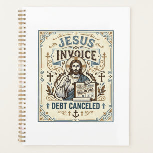 Jesus Invoice Debt Cancelled Jesus Invoice Debt Ca Planner