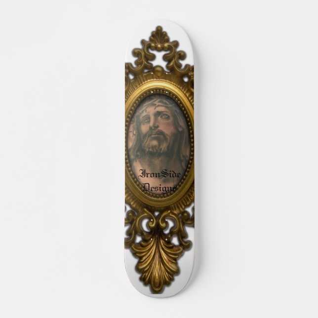 jesus, IronSide Designs Skateboard (Front)