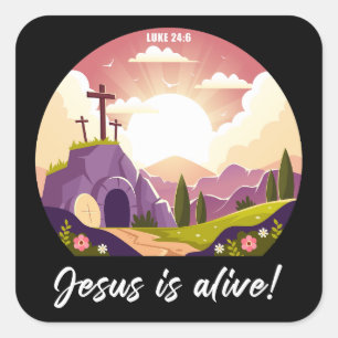 Jesus is Alive Christian Passover Easter Cross Square Sticker