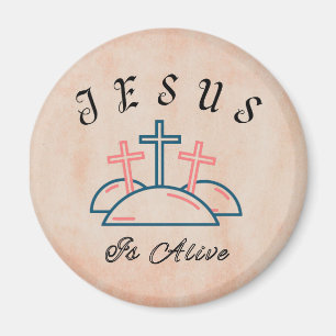 JESUS IS ALIVE MAGNET
