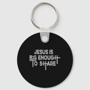 Jesus Is Big Enough Regular Tee Key Ring