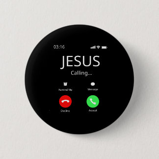Jesus Is Calling - Christian 6 Cm Round Badge