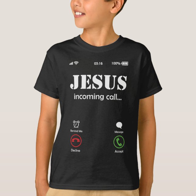 Jesus Is Calling Christian Faith T-Shirt (Front)
