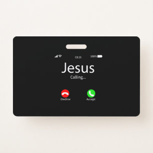 Jesus Is Calling Christian ID Badge
