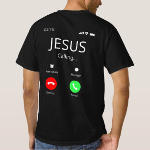 Jesus Is Calling - Christian T-Shirt