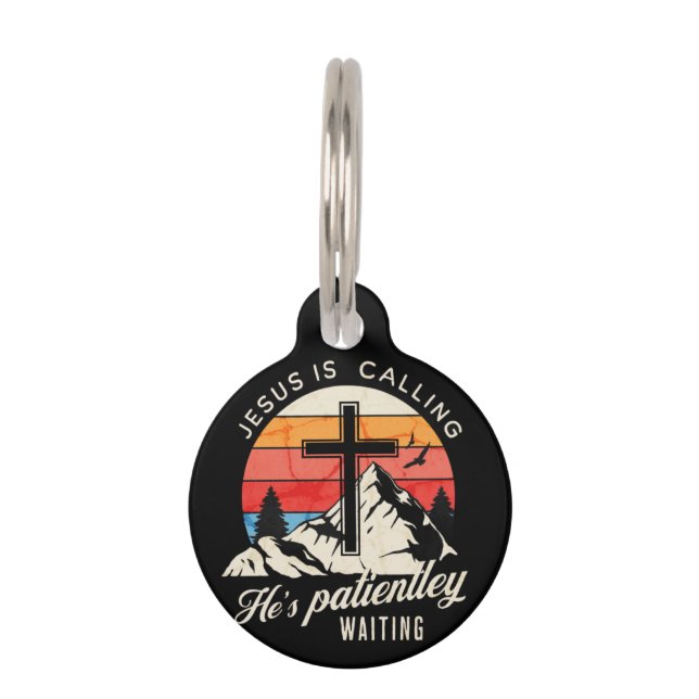Jesus is calling pet tag (Front)