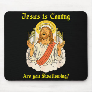 Jesus Is Coming Are You Christian Jesus Saying Off Mouse Pad
