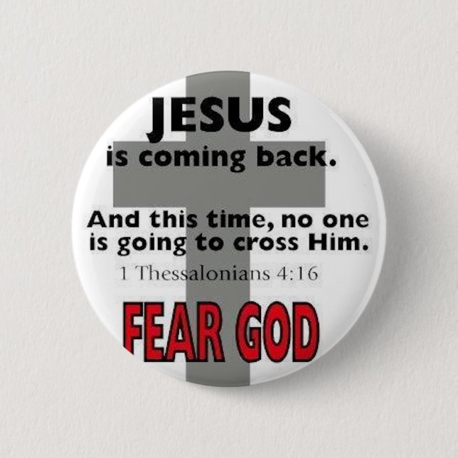 Jesus Is Coming Back 6 Cm Round Badge (Front)
