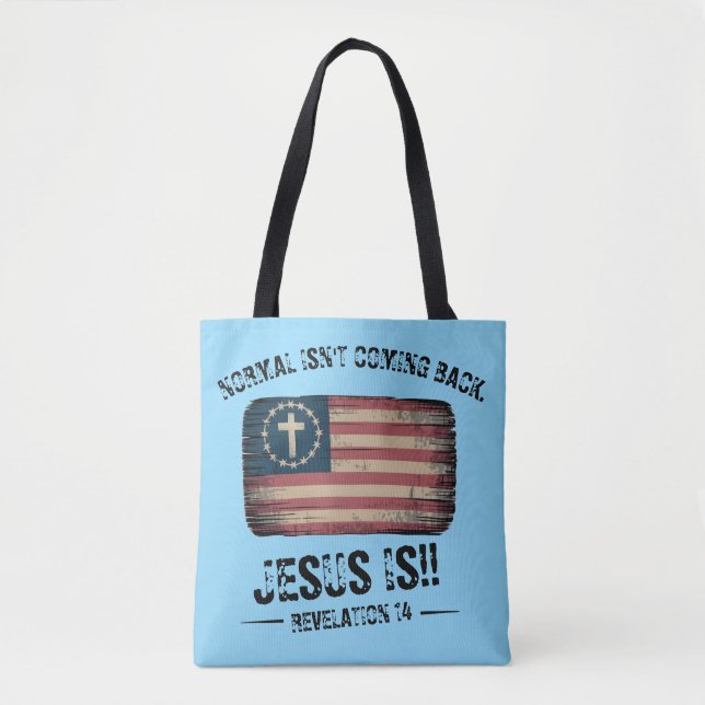 Jesus Is Coming Back Tote Bag (Front)
